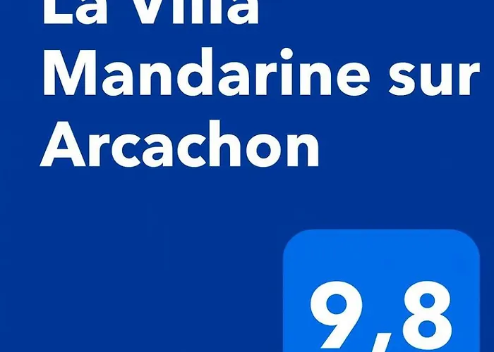 La Mandarine Sur * Arcachon